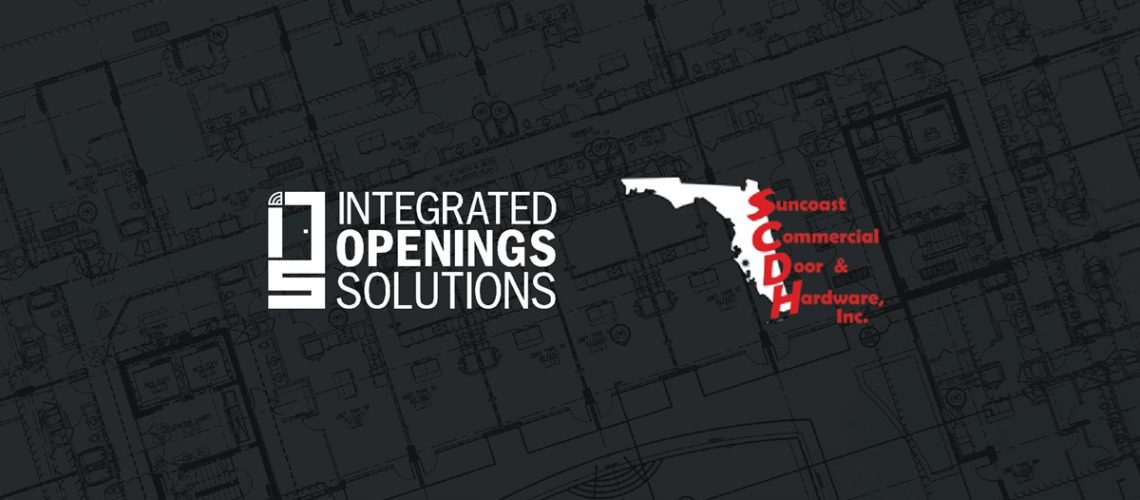 Integrated Openings Solutions and Suncoast Commercial Door & Hardware partnership