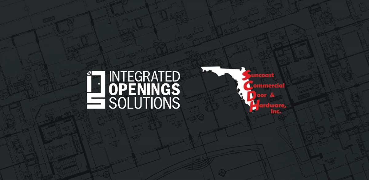 Integrated Openings Solutions and Suncoast Commercial Door & Hardware partnership